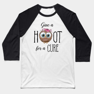 Give A Hoot For A Cure Owl Baseball T-Shirt